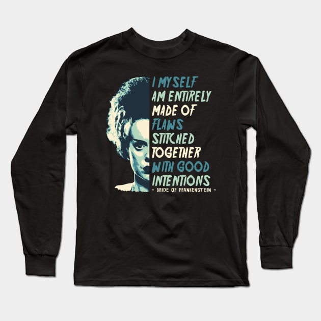 Bride Of Frankenstein Quote Long Sleeve T-Shirt by mia_me